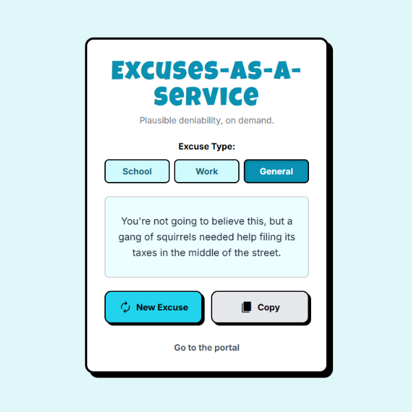 excuses as a service